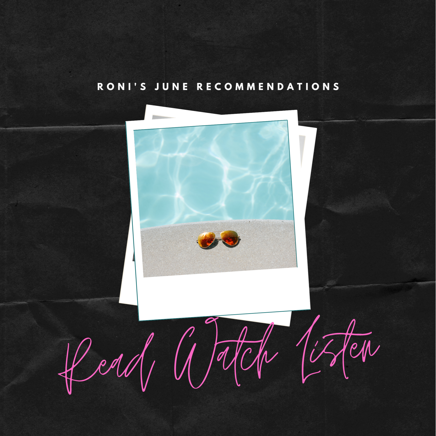 Roni's June Recs: Read - Watch